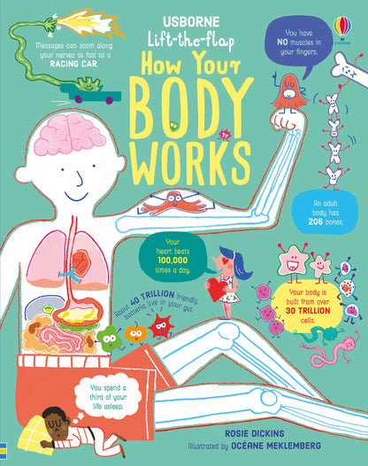Lift-the-Flap How Your Body Works by Usborne Rosie Dickins – 人体・骨・脳・消化の仕組みを学ぶリフトザフラップ英語知識絵本、6歳以上向けSTEM教材・医師監修